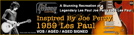 Joe Perry ⇔Slash の間を渡り歩いた"あの"レスポールが登場!Customshop Inspired By Joe Perry 1959 Les Paul -9 0663-予約受付開始!!