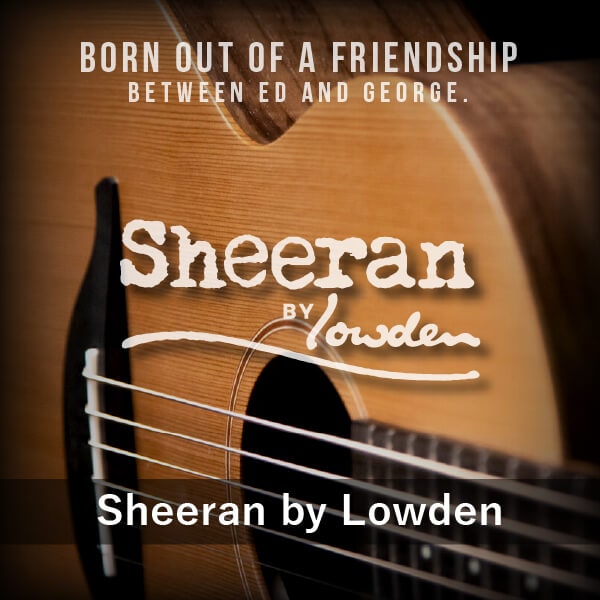 Sheeran by lowden