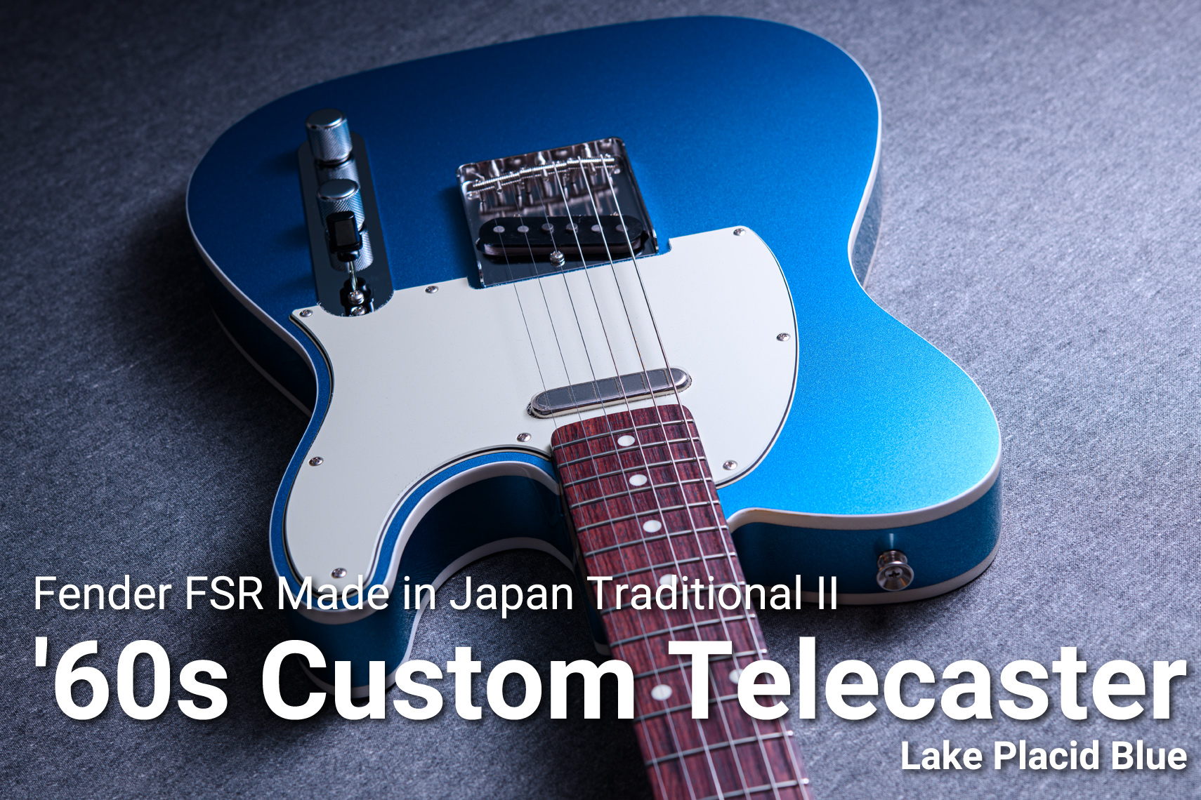 60s Custom Telecaster Lake Placid Blue