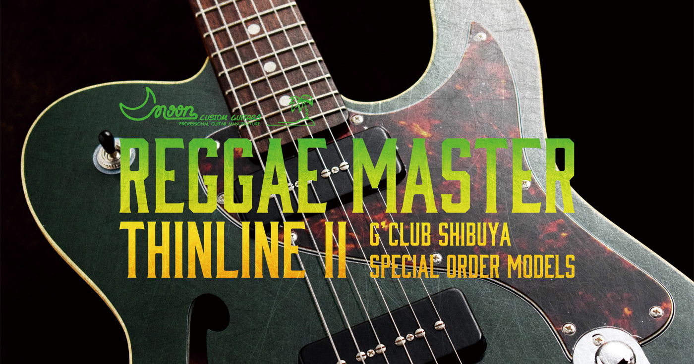 MOON Reggae Master Thinline II