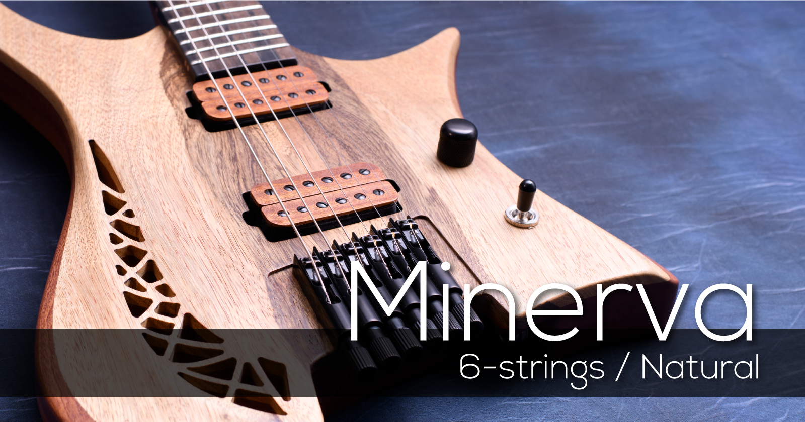 Minerva 6-strings Natural
