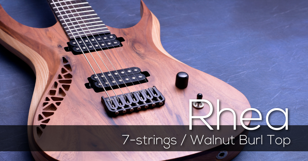 Rhea 7-strings Walnut Burl Top
