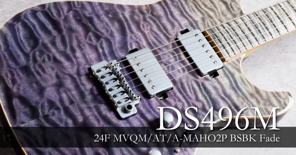 DS496M 24F MVQM/AT/A-MAHO2P BSBK FADE